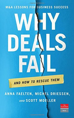 Why Deals Fail And How to Rescue Them  9781610397902 Front Cover