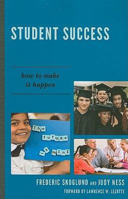 Student Success How to Make It Happen  9781610483551 Front Cover