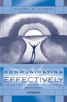 Communicating Effectively Communicating Effectively