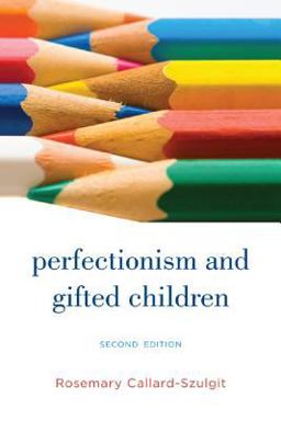 Perfectionism and Gifted Children 2nd 9781610486798 Front Cover