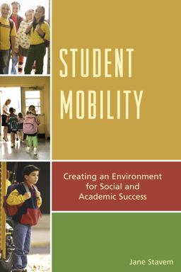 Student Mobility Creating an Environment for Social and Academic Success  9781610489768 Front Cover