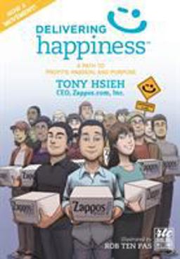 Delivering Happiness - a Round Table Comic A Path to Profits, Passion, and Purpose  9781610660242 Front Cover