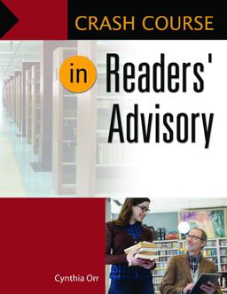 Crash Course in Readers' Advisory  9781610698252 Front Cover