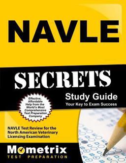 NAVLE Secrets Study Guide NAVLE Test Review for the North American Veterinary Licensing Examination  9781610721943 Front Cover