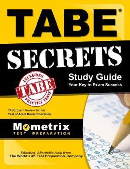 TABE Secrets Study Guide TABE Exam Review for the Test of Adult Basic Education  9781610728850 Front Cover