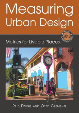 Measuring Urban Design Metrics for Livable Places 2nd 9781610911948 Front Cover