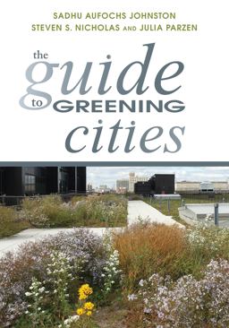 Guide to Greening Cities  9781610913799 Front Cover
