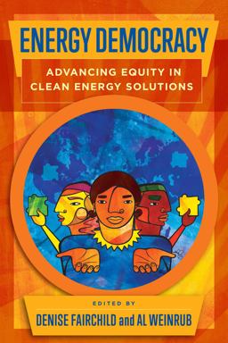 Energy Democracy Advancing Equity in Clean Energy Solutions 2nd 9781610918510 Front Cover