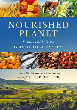 Nourished Planet: Sustainability in the Global Food System  9781610918947 Front Cover