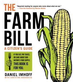 The Farm Bill: A Citizen's Guide  9781610919746 Front Cover