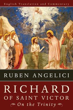 Richard of Saint Victor, on the Trinity English Translation and Commentary  9781610970129 Front Cover