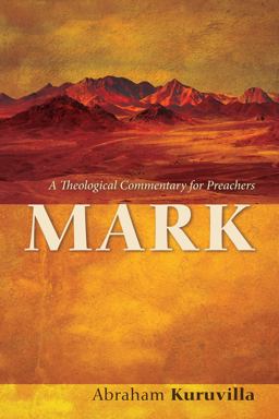 Mark A Theological Commentary for Preachers  9781610974196 Front Cover