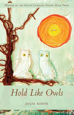 Hold Like Owls  9781611170849 Front Cover