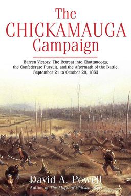 The Chickamauga Campaign--Barren Victory