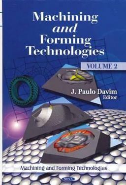 Machining and Forming Technologies. Volume 2