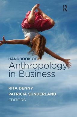 Handbook of Anthropology in Business:  9781611321722 Front Cover