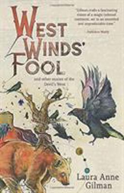 WEST WINDS' FOOL and Other Stories of the Devil's West