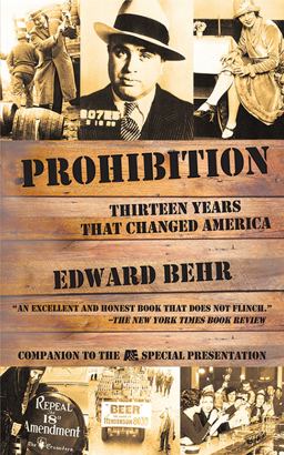 Prohibition Thirteen Years That Changed America  9781611450095 Front Cover