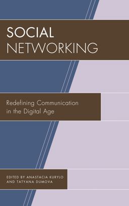 Social Networking Redefining Communication in the Digital Age  9781611477382 Front Cover