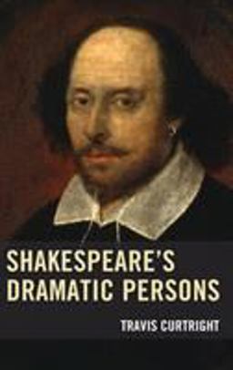 Shakespeare's Dramatic Persons  9781611479386 Front Cover
