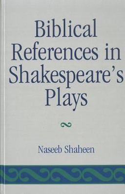 Biblical References in Shakespeare's Plays  9781611493580 Front Cover