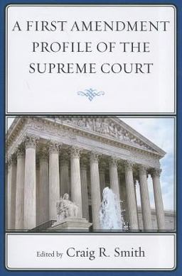 First Amendment Profile of the Supreme Court  9781611493610 Front Cover