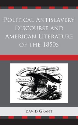 Political Antislavery Discourse and American Literature of The 1850s