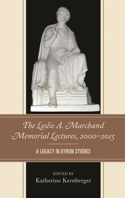 The Leslie A. Marchand Memorial Lectures, 2000-2015