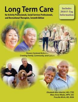 Long Term Care for Activity Professionals, Social Services Professionals, and Recreational Therapists, Seventh Edition  9781611580617 Front Cover