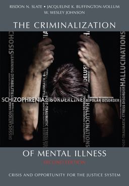 The Criminalization of Mental Illness
