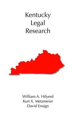 Kentucky Legal Research  9781611630404 Front Cover