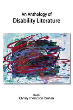 Anthology of Disability Literature  9781611630572 Front Cover