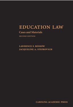 Education Law Cases and Materials 2nd 9781611631203 Front Cover