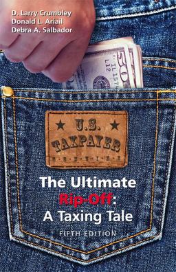 Ultimate Rip-off A Taxing Tale 5th 9781611631357 Front Cover