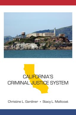 California's Criminal Justice System  9781611631449 Front Cover