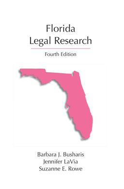 Florida Legal Research 4th 9781611631579 Front Cover
