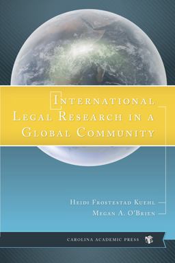 International Legal Research in a Global Community  9781611631999 Front Cover