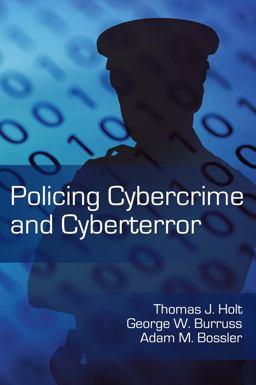 Policing Cybercrime and Cyberterror  9781611632569 Front Cover