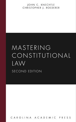 Mastering Constitutional Law Mastering Constitutional Law