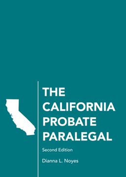 California Probate Paralegal 2nd 9781611634525 Front Cover