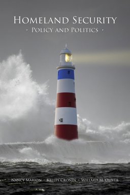 Homeland Security Policy and Politics  9781611634822 Front Cover