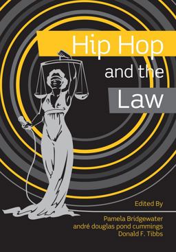 Hip Hop and the Law  9781611635942 Front Cover