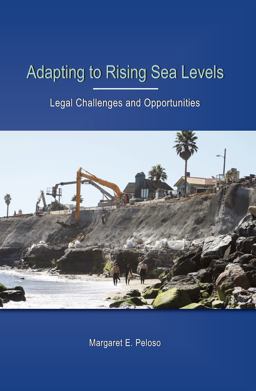 Adapting to Rising Sea Levels Legal Challenges and Opportunities  9781611636185 Front Cover