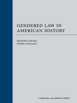 Gendered Law in American History  9781611636734 Front Cover