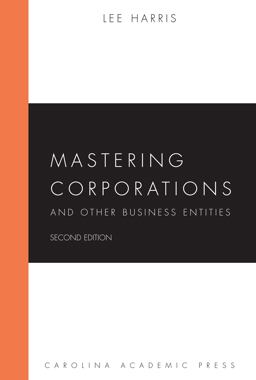 Mastering Corporations and Other Business Entities 2nd 9781611637373 Front Cover
