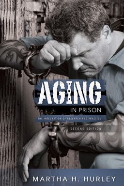 Aging in Prison