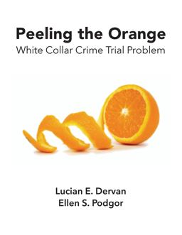 Peeling the Orange White Collar Crime Trial Problem  9781611638813 Front Cover