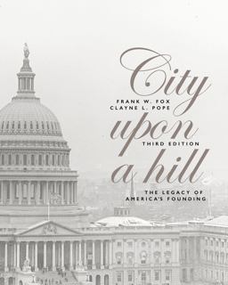 City upon a Hill The Legacy of America's Founding 3rd 9781611650297 Front Cover