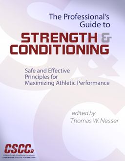 Professional's Guide to Strength and Conditioning Safe and Effective Principles for Maximizing Athletic Performance  9781611650419 Front Cover