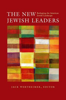 New Jewish Leaders Reshaping the American Jewish Landscape  9781611681833 Front Cover